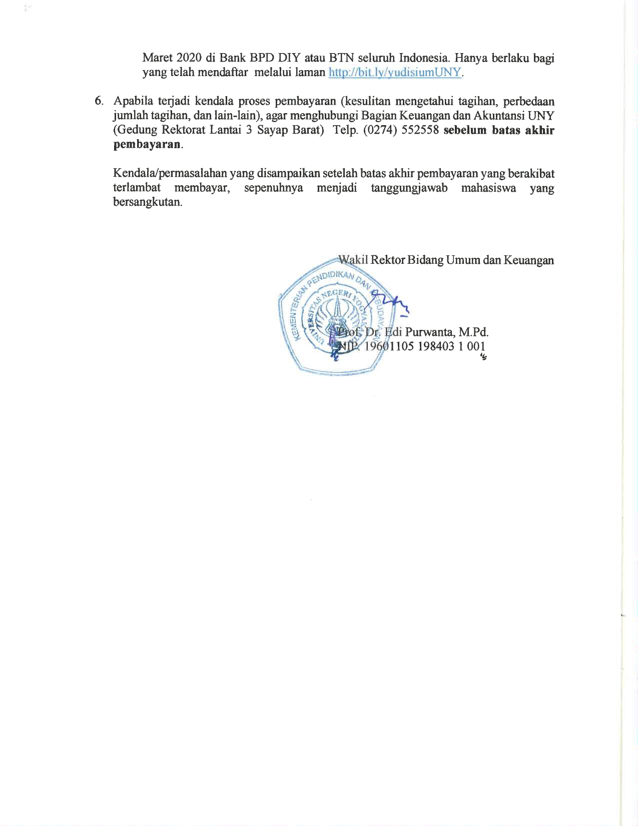 Ketentuan Pembayaran Biaya Pendidikan/Uang Kuliah Tunggal (UKT) Khusus Mahasiswa Diploma dan S1 Semester Genap 2019/2020