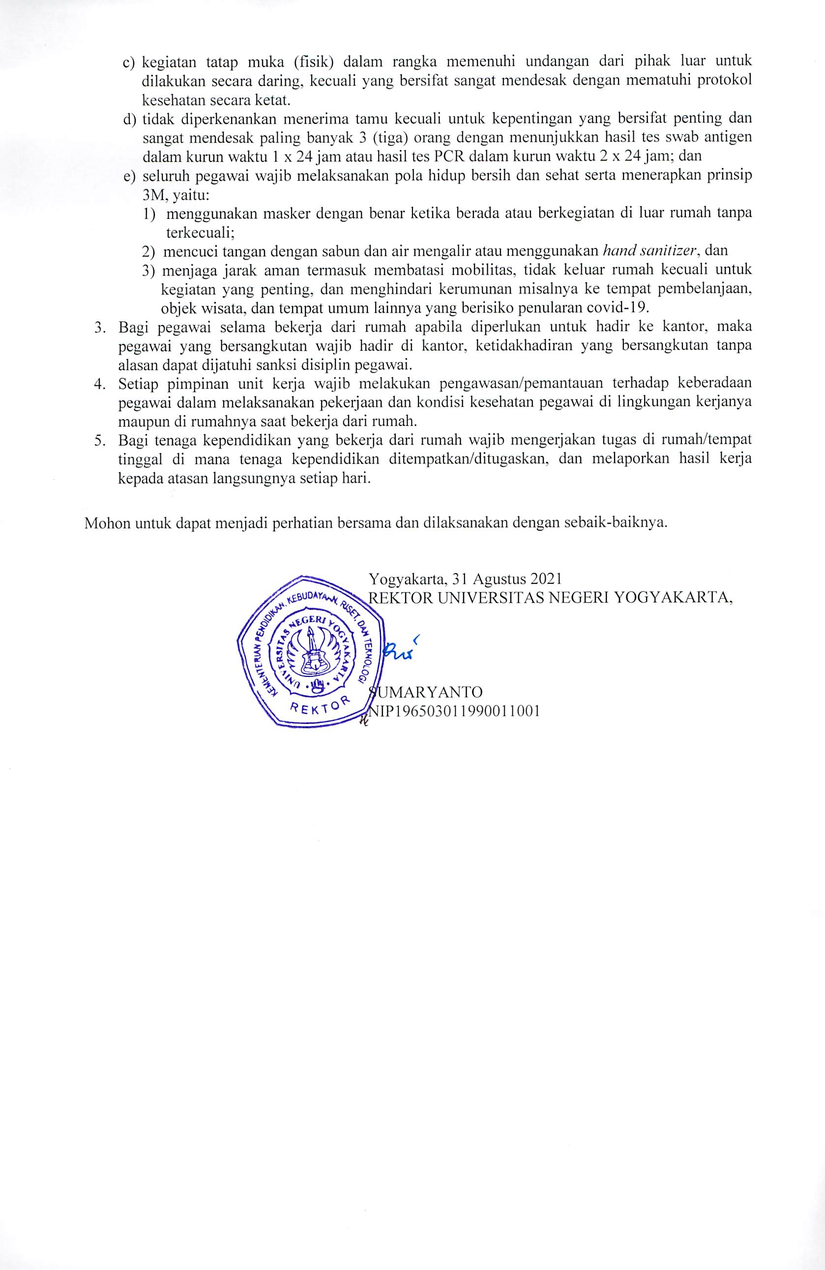 SURAT EDARAN NO 34/SE/2021 TENTANG PEMBERLAKUAN KEBIJAKAN PEMBATASAN KEGIATAN DI KAMPUS