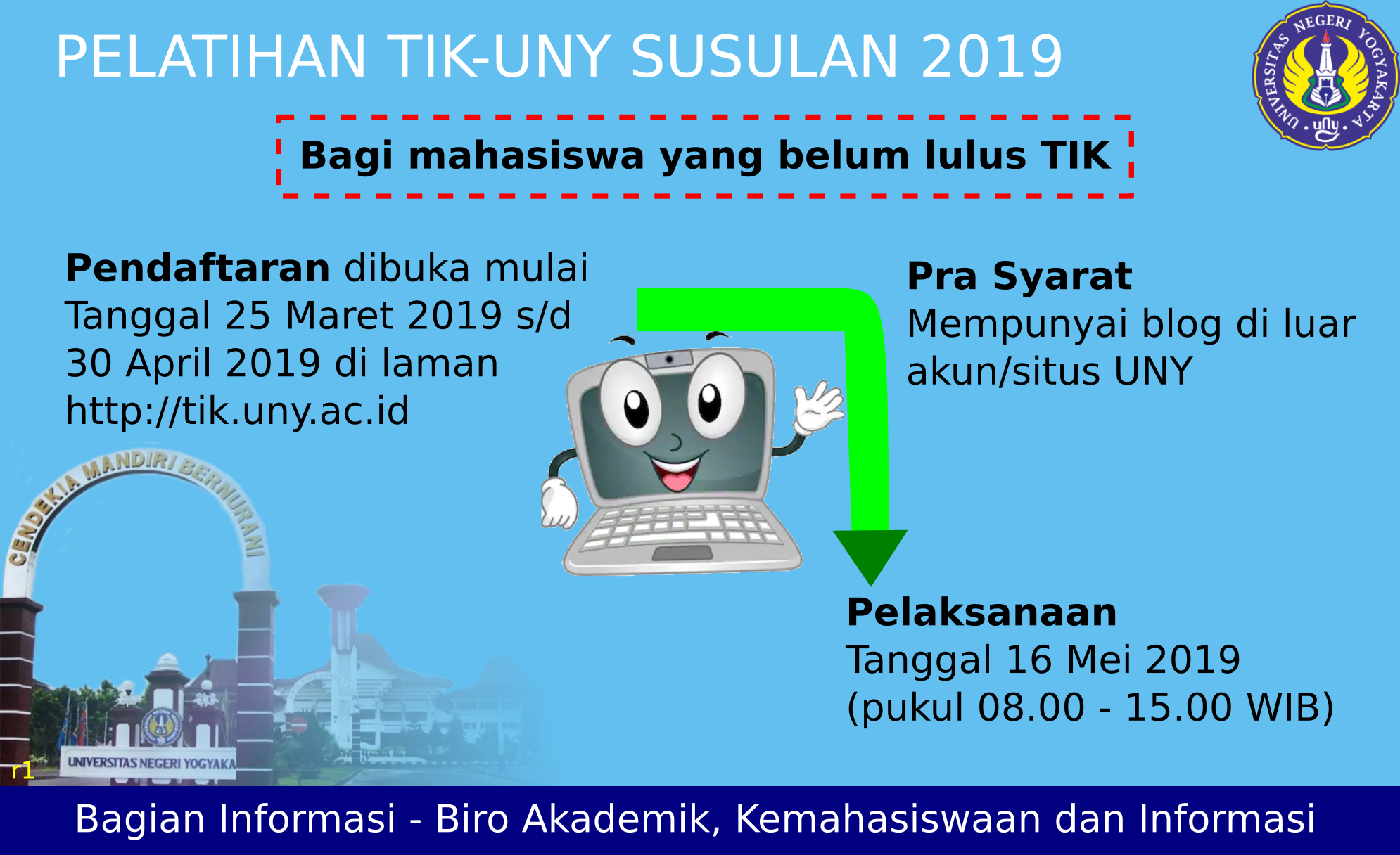 http://baki.uny.ac.id/registrasi/pelatihan-tik-uny-susulan-tahun-2019